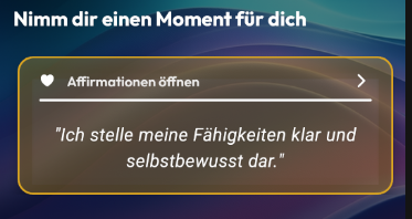 7Cycles Heute-Ansicht mit der Affirmation: Ich stelle meine Fähigkeiten klar und selbstbewusst dar.